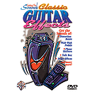 Classic Guitar Effects Getting The Sounds (DVD)