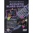 Acoustic Blues Guitar Beyond Basics (DVD)