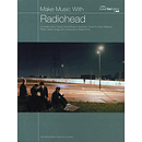 Radiohead - Make Music With Radiohead