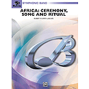 Africa: Ceremony Song And Ritual