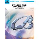 By Loch And Mountain