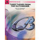 Three Themes From 'The Nutcracker'