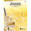 When The Band Goes Marching In