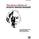 Guitar Works Of Agustin Barrios Mangore Volume Four