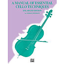 A Manual Of Essential Cello Techniques By Gordon Epperson