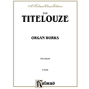 Organ Works (Hymns Magnificats Of The 1st Through 8th Tone)
