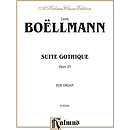 Boellmann  Suite Gothique Opus 25
