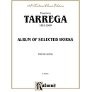 Tarrega Album Of Selected Works For The Guitar