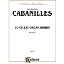 Cabanilles Complete Works 3 Orga