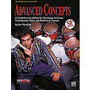 Advanced Concepts A Comprehensive Method For Developing Techique Contemporary Styles And Rhythmical Concepts CD Included