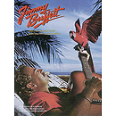 Jimmy Buffett - Songs You Know By Heart Greatest Hits