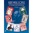Kurt Weill Centennial Anthology A Volume 1