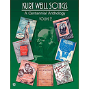 Kurt Weill Centennial Anthology A Volume 2