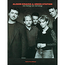 Alison Krauss - So Long So Wrong