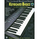 Keyboard Basics Steps One & Two Combined Ultimate Beginner Series CD Included