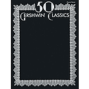 50 Gershwin Classics