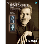 Eddie Daniels - the Music of Eddie Daniels