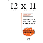 12 X 11 - Piano Music of 20Th Century America