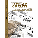 I Remember Gurlitt Book 1
