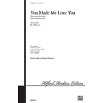 You Made Me Love You