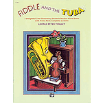Fiddle and The Tuba