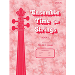 Ensemble Time for Strings Book 1 Violin
