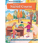 Alfred's All-In-One Sacred Course (Book Three)