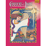 Carriers of The Light-A Children's Christmas Musical - Director's Score