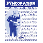 Progressive Steps To Syncopation for The Modern Drummer