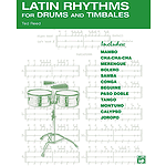 Latin Rhythms for Drums and Timbales