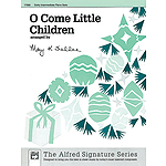 O Come Little Children