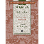 Mark Hayes Vocal Solo Collection: 10 Spirituals for Solo Voice - Medium High - Book