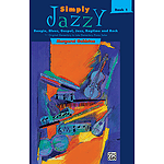 Simply Jazzy - Book 1