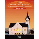 Easy Hymns and Spirituals - Book 1