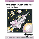 Undercover Adventures