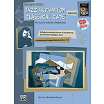 Jazz Guitar for Classical Cats: Harmony - Book & CD