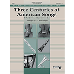 Three Centuries of American Songs