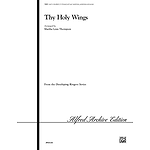 Thy Holy Wings - 3-5 Octaves