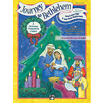 Journey To Bethlehem - Director's Score (Reproducible Singer's Pages)
