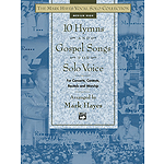 Mark Hayes Vocal Solo Collection - 10 Hymns & Gospel Songs for Solo Voice/Book (Medium High)