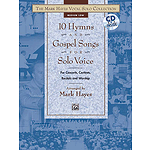Mark Hayes Vocal Solo Collection - 10 Hymns & Gospel Songs for Solo Voice/Book and Accompaniment CD (Medium Low)