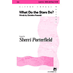 What Do the Stars Do? - SATB