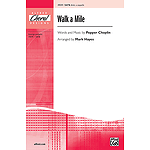 Walk A Mile - SATB Divisi, A Cappella