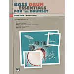 Bass Drum Essentials for The Drumset - Book & CD