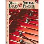 Mallet Duets for The Student & Teacher, Book 1