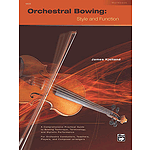 Orchestral Bowing: Style and Function (Workbook)