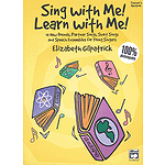 Sing with Me! Learn with Me! - Teacher's Handbook (Includes Reproducible Pages)