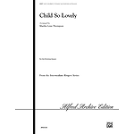 Child So Lovely - 3-5 Octaves