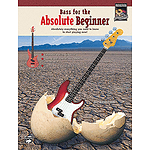Bass for The Absolute Beginner - Book & CD