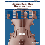 Angels Bach Has Heard on High